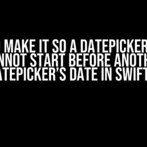 How to Make it So a DatePicker’s Date Cannot Start Before Another DatePicker’s Date in SwiftUI